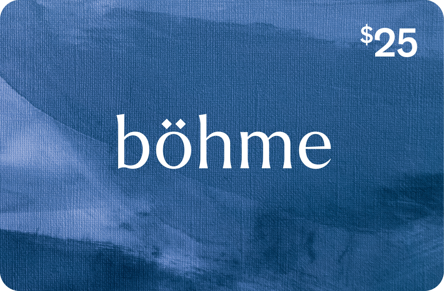 $25 Bohme Gift Card